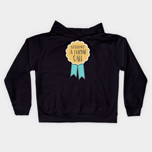 Adulting award - returned a phone call Kids Hoodie